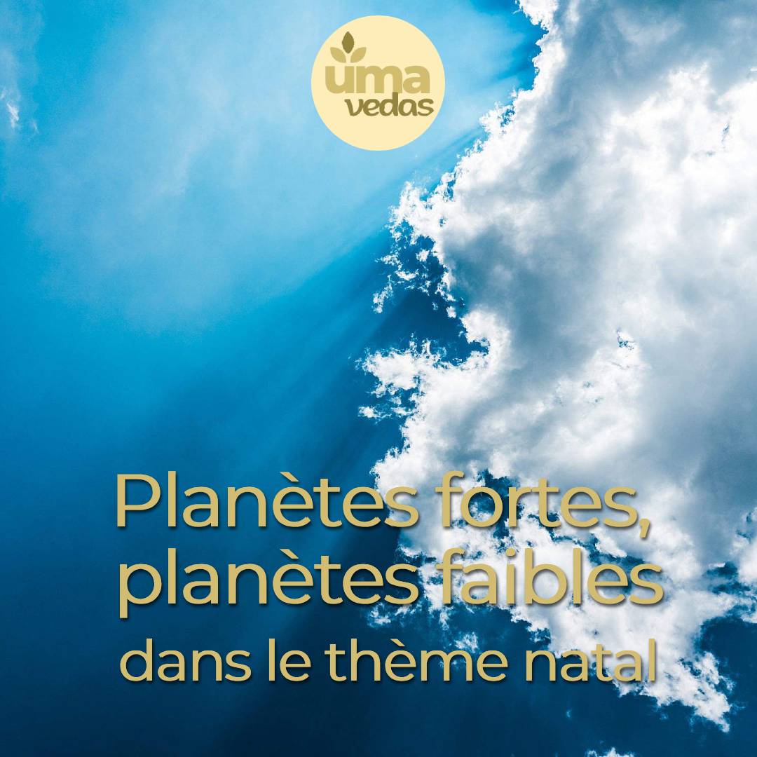 You are currently viewing Planètes fortes et planètes faibles dans le thème natal