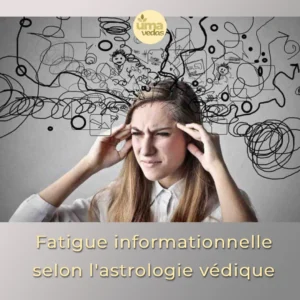 Lire la suite à propos de l’article Stress numérique selon l’astrologie védique