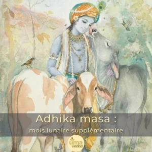 Lire la suite à propos de l’article Adhika masa : mois lunaire supplémentaire
