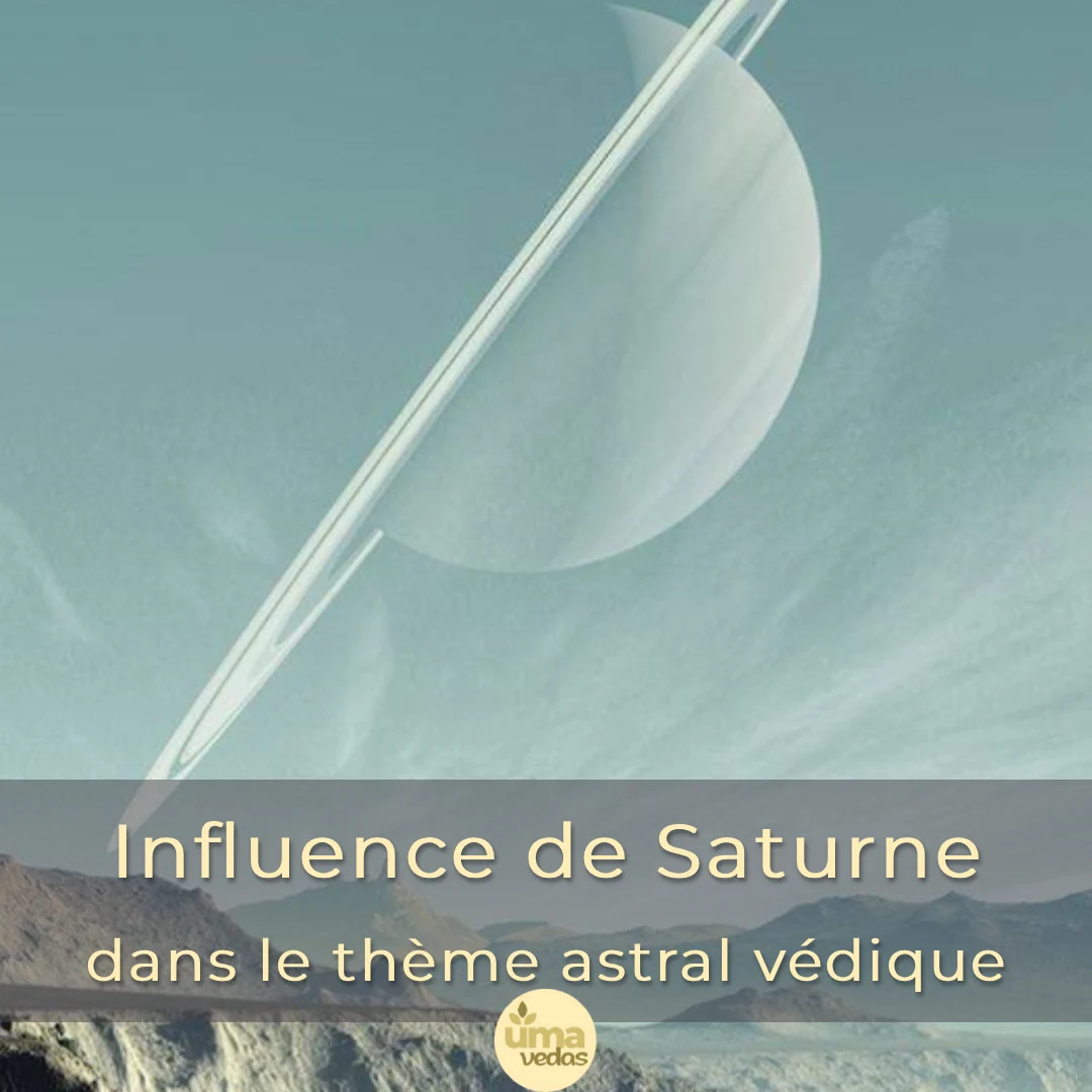 You are currently viewing Influence de Saturne dans le thème natal védique